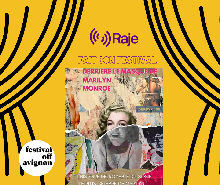 Raje Fait Son Festival /// Derrière le Masque de Marilyn Monroe avec Dalton Troisgros / La Factory Chapelle des Antonins